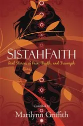Book cover of SistahFaith by Marilynn Griffith