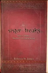 Book cover of Sister Freaks by Rebecca St. James