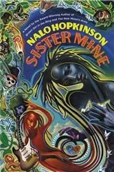 Book cover of Sister Mine by Nalo Hopkinson