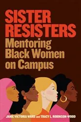 Book cover of Sister Resisters by Janie Victoria Ward