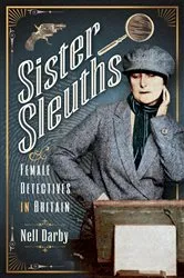Book cover of Sister Sleuths by Nell Darby