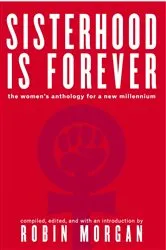 Book cover of Sisterhood Is Forever by Robin Morgan