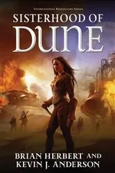 Book cover of Sisterhood of Dune by Brian Herbert