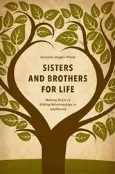 Book cover of Sisters and Brothers for Life by Suzanne Degges-White