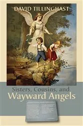 Book cover of Sisters, Cousins, and Wayward Angels by Unknown