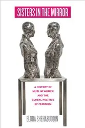 Book cover of Sisters in the Mirror by Elora Shehabuddin