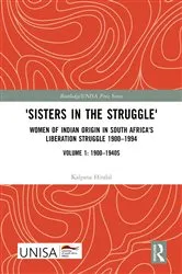 Book cover of 'Sisters in the Struggle' by Kalpana Hiralal