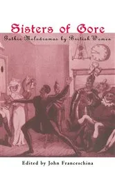 Book cover of Sisters of Gore by John C. Franceschina