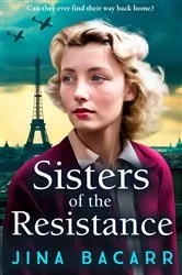 Book cover of Sisters of the Resistance by Jina Bacarr