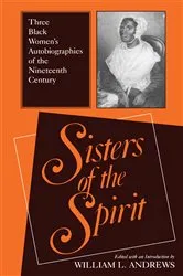 Book cover of Sisters of the Spirit by William L. Andrews