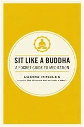 Book cover of Sit Like a Buddha by Unknown