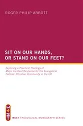 Book cover of Sit on Our Hands, or Stand on Our Feet? by Roger Philip Abbott