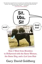 Book cover of Sit, Ubu, Sit by Gary David Goldberg