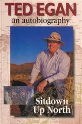 Book cover of Sitdown Up North by Ted Egan