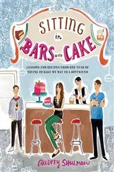 Book cover of Sitting in Bars with Cake by Audrey Shulman