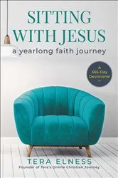 Book cover of Sitting with Jesus by Tera Elness