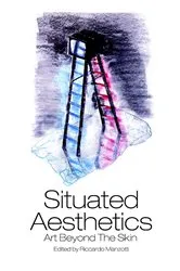Book cover of Situated Aesthetics by Riccardo Manzotti
