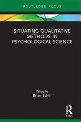 Book cover of Situating Qualitative Methods in Psychological Science by Brian Schiff
