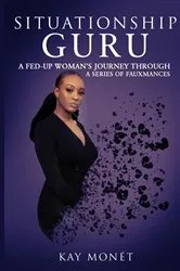 Book cover of Situationship Guru by Kay Monét