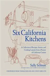 Book cover of Six California Kitchens by Sally Schmitt