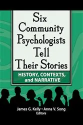 Book cover of Six Community Psychologists Tell Their Stories by Unknown