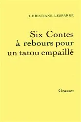 Book cover of Six contes à rebours pour un tatou empaillé by Christiane Lesparre