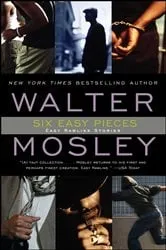 Book cover of Six Easy Pieces by Walter Mosley