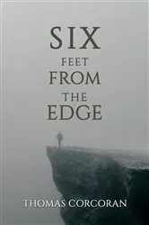 Book cover of Six Feet from the Edge by Unknown