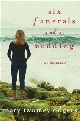 Book cover of Six Funerals and a Wedding by Odgers, Mary Twomey,