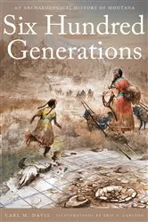 Book cover of Six Hundred Generations by Carl M. Davis