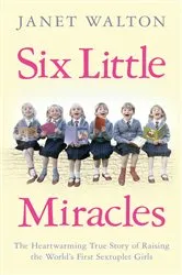 Book cover of Six Little Miracles by Janet Walton
