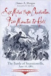 Book cover of Six Miles from Charleston, Five Minutes to Hell by James A. Morgan