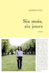 Book cover of Six mois, six jours by Unknown