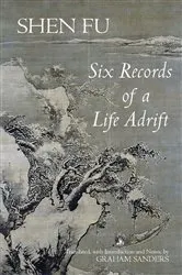Book cover of Six Records of a Life Adrift by Shen Fu