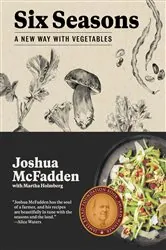 Book cover of Six Seasons by Joshua McFadden