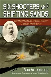 Book cover of Six-Shooters and Shifting Sands by Bob Alexander