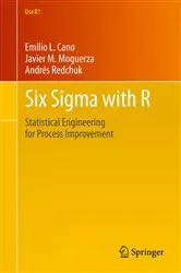 Book cover of Six Sigma with R by Emilio L. Cano