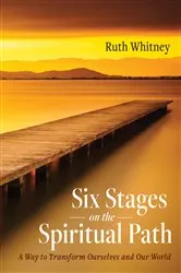 Book cover of Six Stages on the Spiritual Path by Ruth Whitney