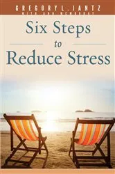 Book cover of Six Steps to Reduce Stress by Unknown