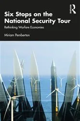 Book cover of Six Stops on the National Security Tour by Miriam Pemberton