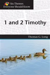 Book cover of Six Themes in 1 & 2 Timothy Everyone Should Know by Unknown