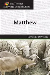 Book cover of Six Themes in Matthew Everyone Should Know by Unknown