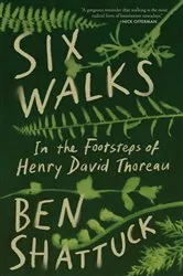 Book cover of Six Walks: In the Footsteps of Henry David Thoreau by Unknown