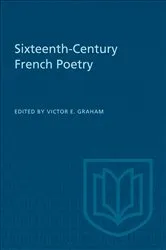 Book cover of Sixteenth-Century French Poetry by Victor E Graham