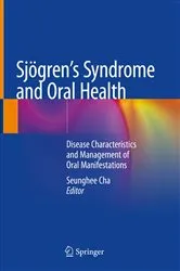 Book cover of Sjögren's Syndrome and Oral Health by Seunghee Cha