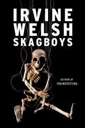 Book cover of Skagboys by Unknown