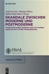 Book cover of Skandale zwischen Moderne und Postmoderne by Andreas Gelz