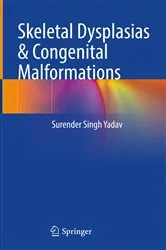 Book cover of Skeletal Dysplasias & Congenital Malformations by Surender Singh Yadav