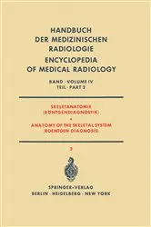 Book cover of Skeletanatomie (Röntgendiagnostik) / Anatomy of the Skeletal System (Roentgen Diagnosis) by E. Fischer