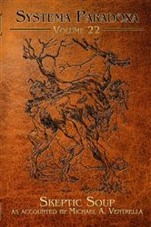 Book cover of Skeptic Soup by Michael A. Ventrella